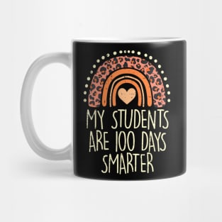 My Students Are 100 Days Smarter 100Th Day Of School Teacher Mug